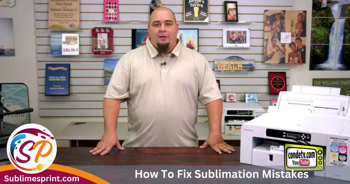 How To Fix Sublimation Mistakes