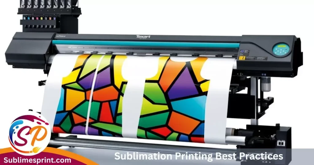 Sublimation Printing Best Practices