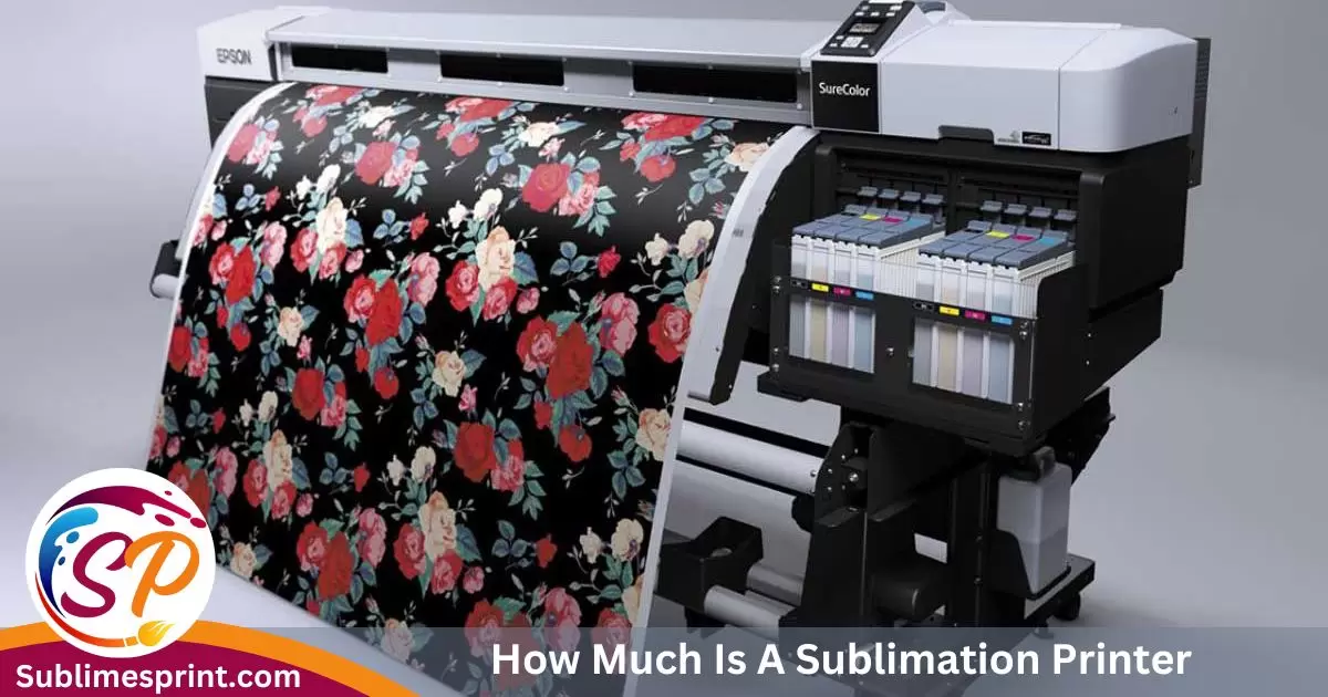 How Much Is A Sublimation Printer