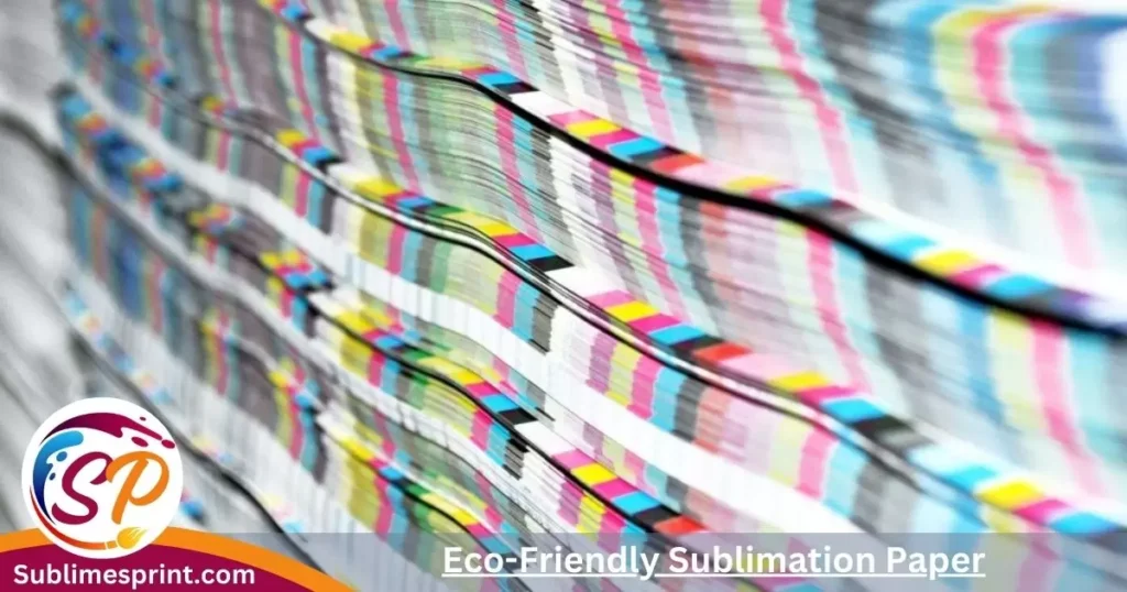 Eco-Friendly Sublimation Paper