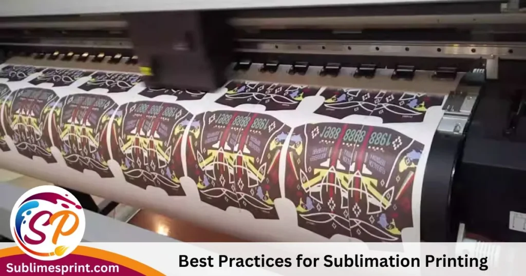 Best Practices for Sublimation Printing