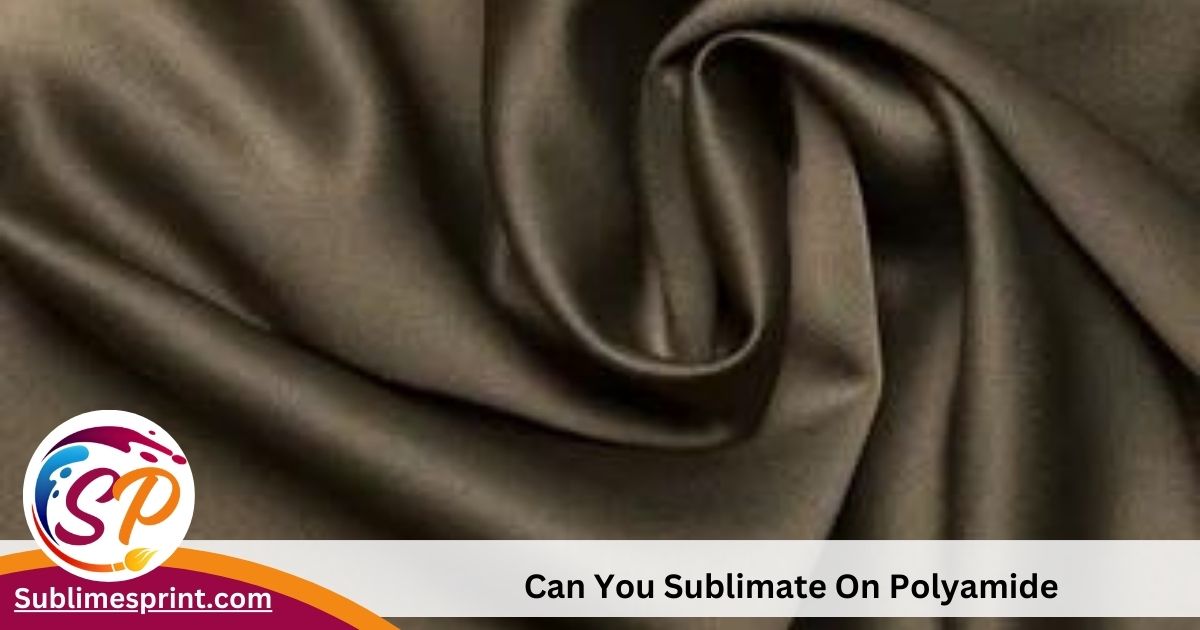 Can you sublimate on polyamide