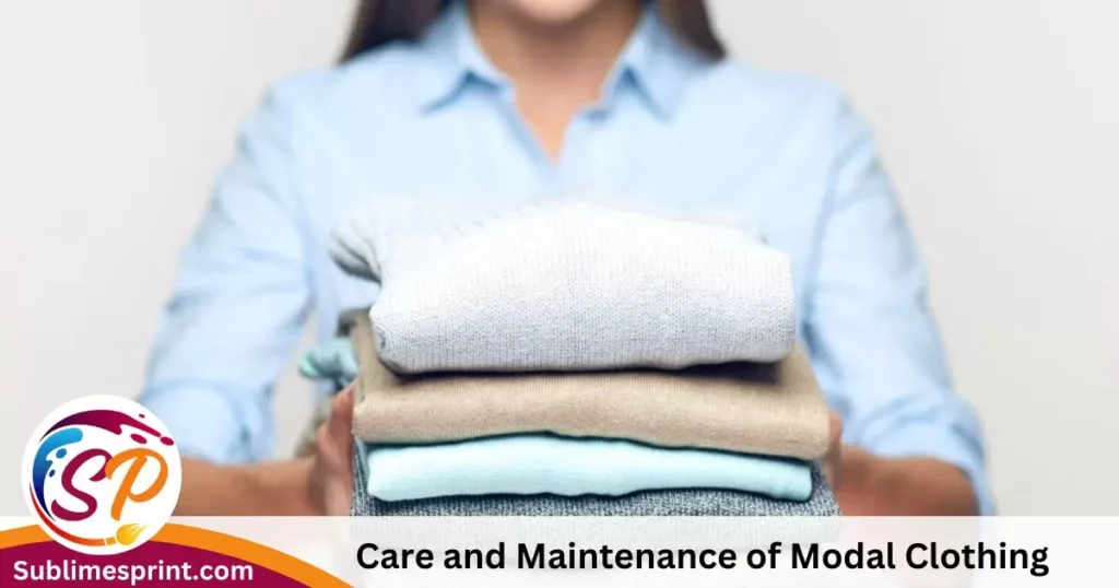 Care and Maintenance of Modal Clothing