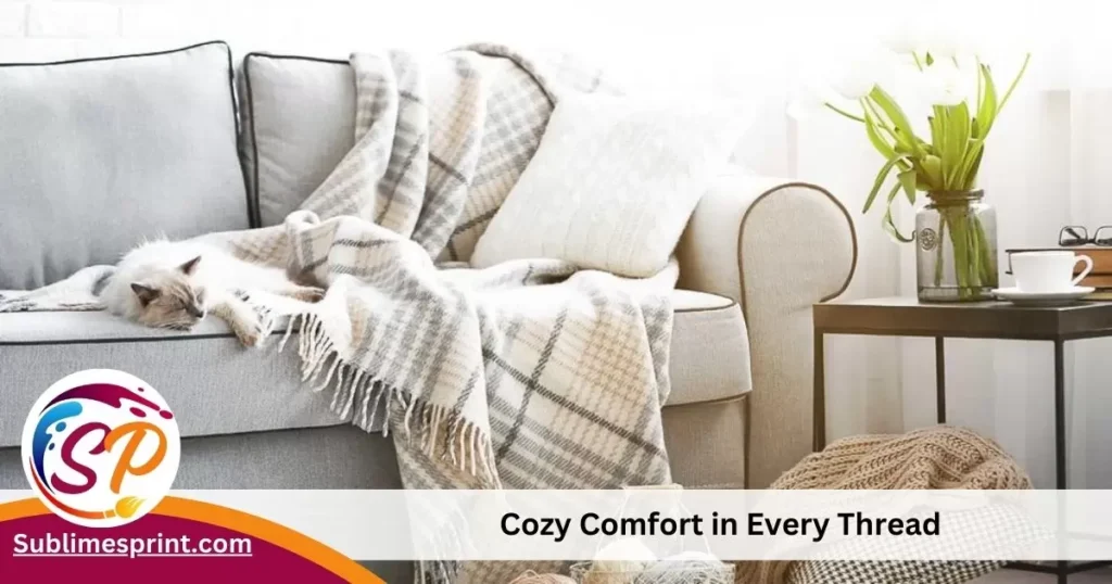 Cozy Comfort in Every Thread