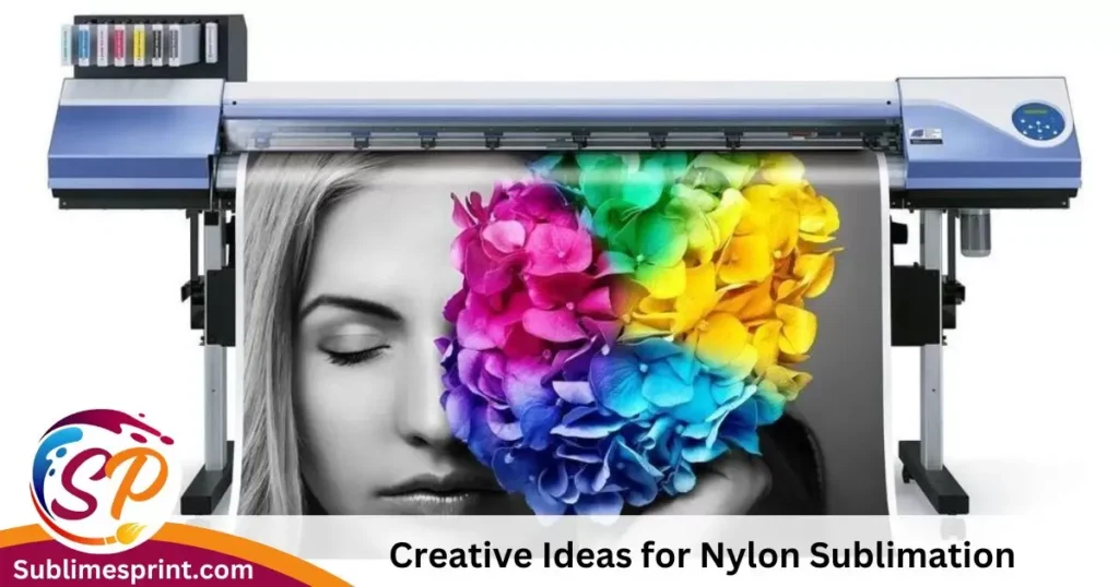 creative ideas for nylon sublimation