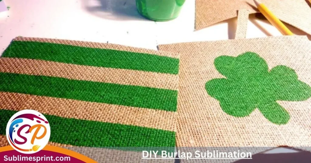 DIY Burlap Sublimation