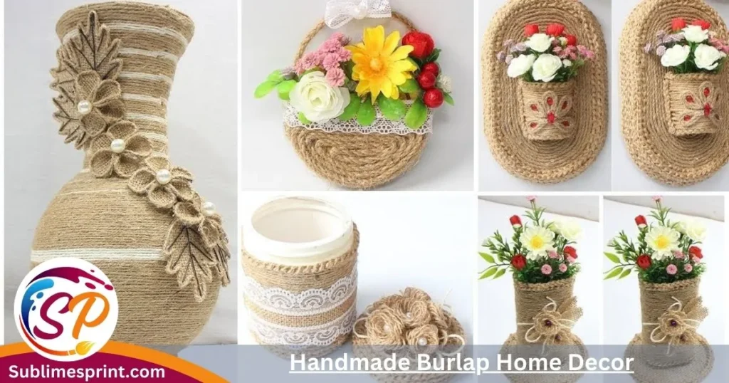 Handmade Burlap Home Decor