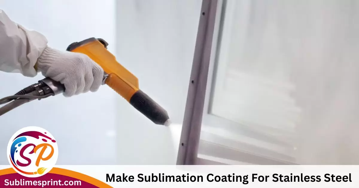 Sublimation Coating For Stainless Steel