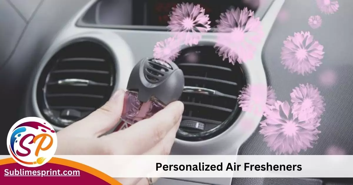 Personalized Air Fresheners