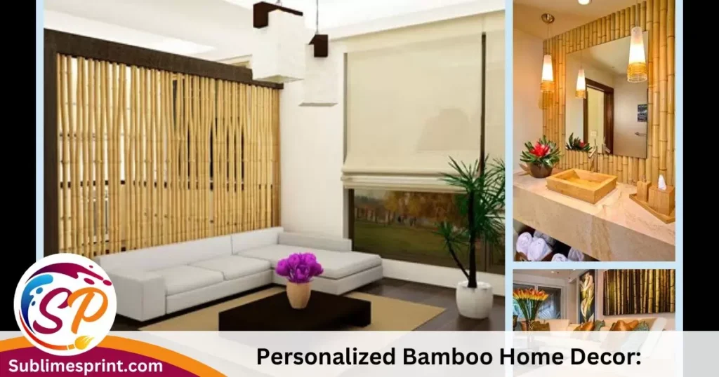 Personalized Bamboo Home Decor: 