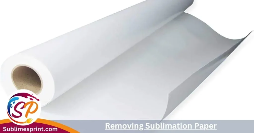 Removing Sublimation Paper