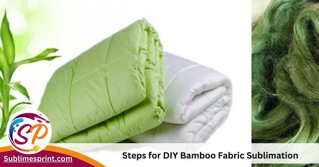 Steps for diy bamboo fabric sublimation