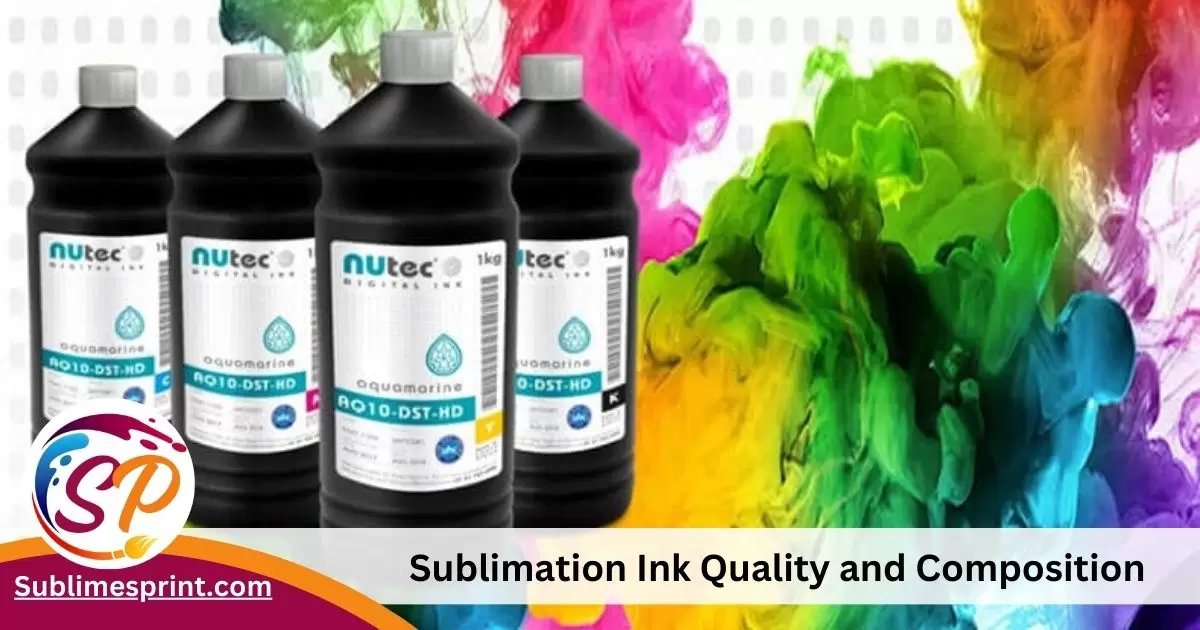 Sublimation Ink Quality and Composition