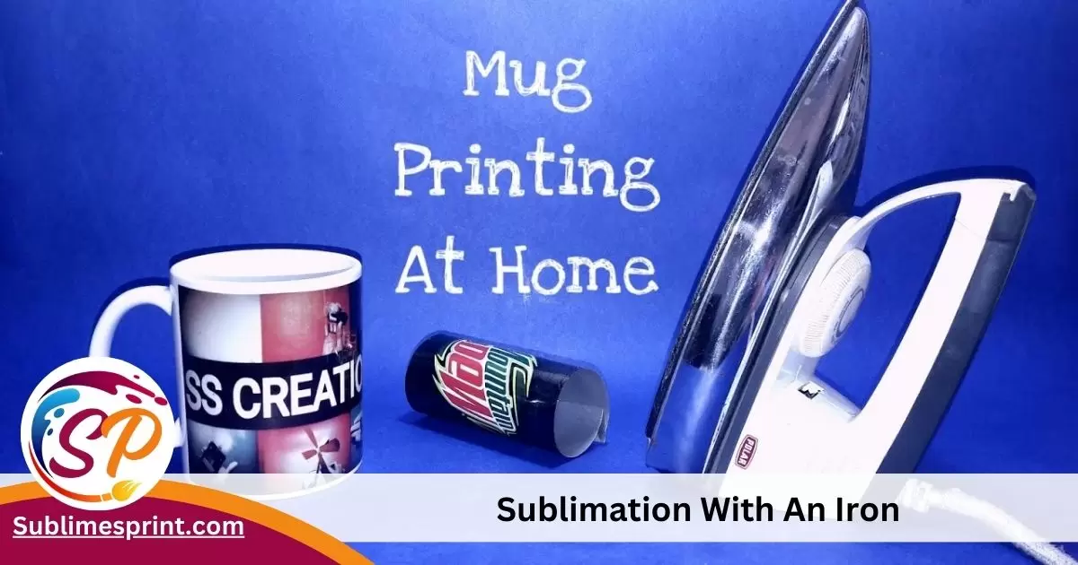 Sublimation With An Iron