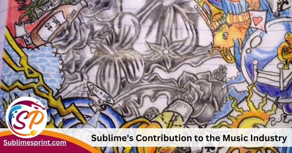 Sublime's Contribution to the Music Industry