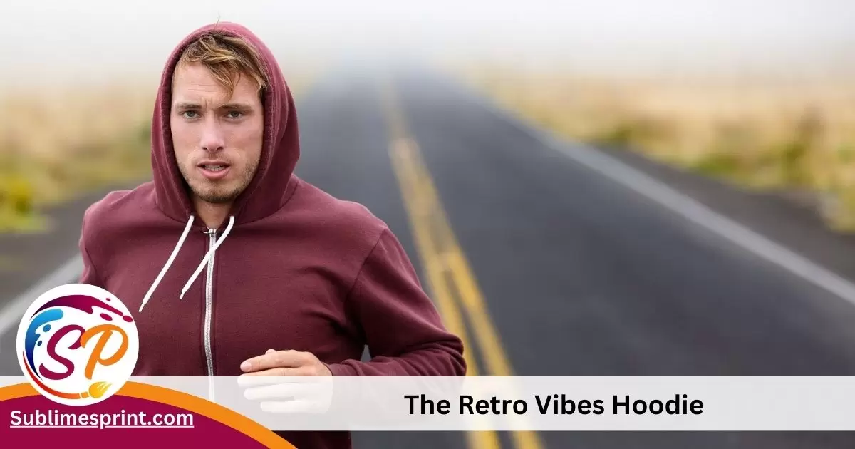 The Retro Vibes Hoodie