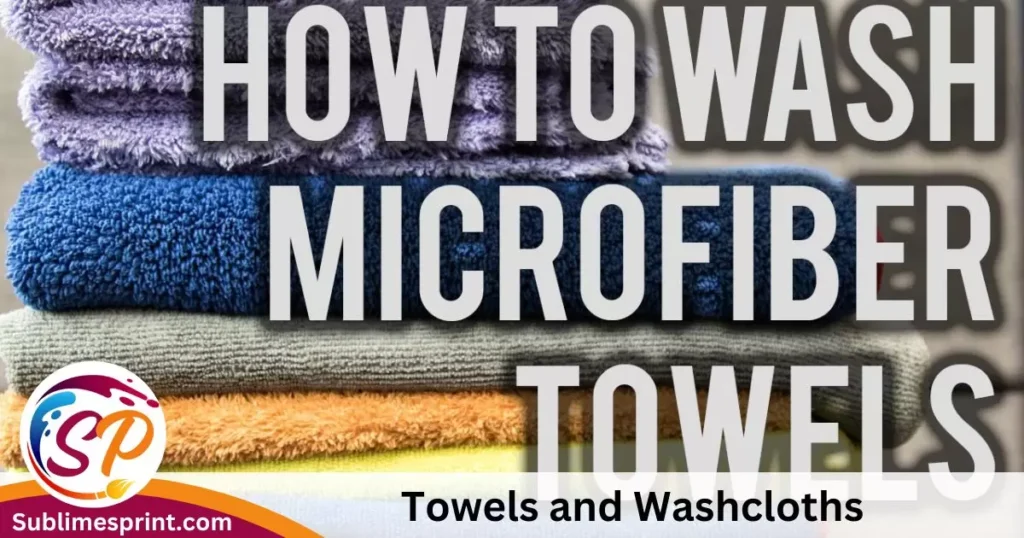 Towels and Washcloths