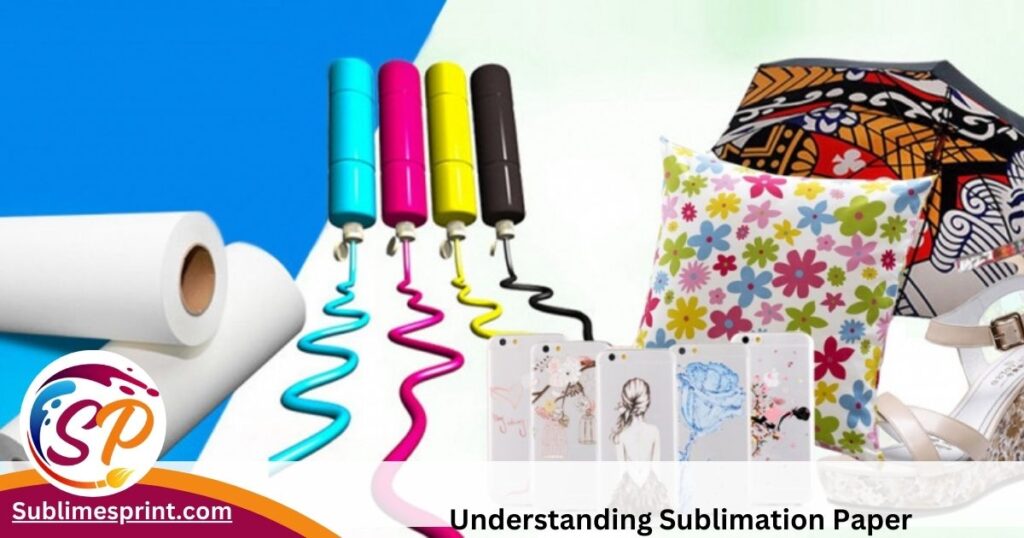 Understanding sublimation paper